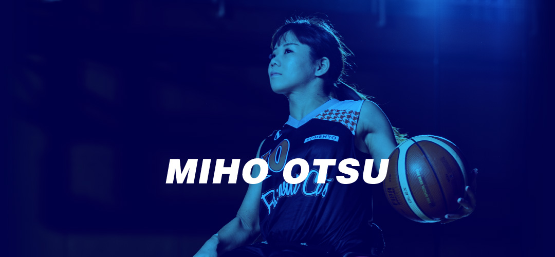 MIHO OTSU | Wheelchair Basketball | Employee Athletes | SANWA Sports Sponsorship